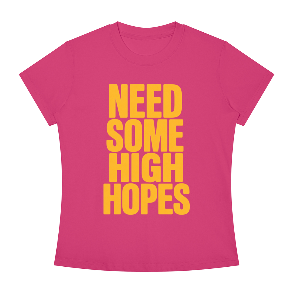 "High Hopes" Tee in Hot AF Pink