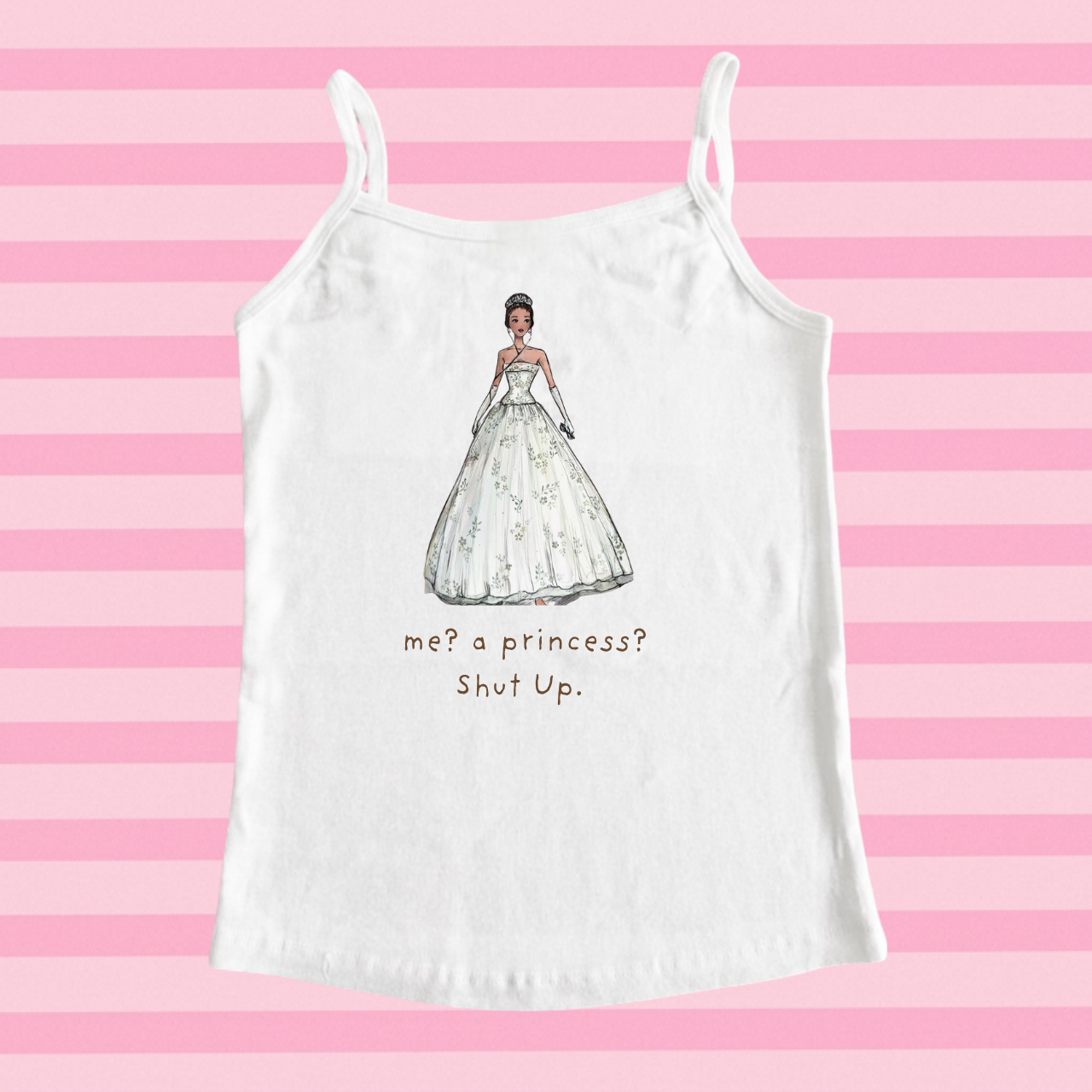Me? A Princess? Tank