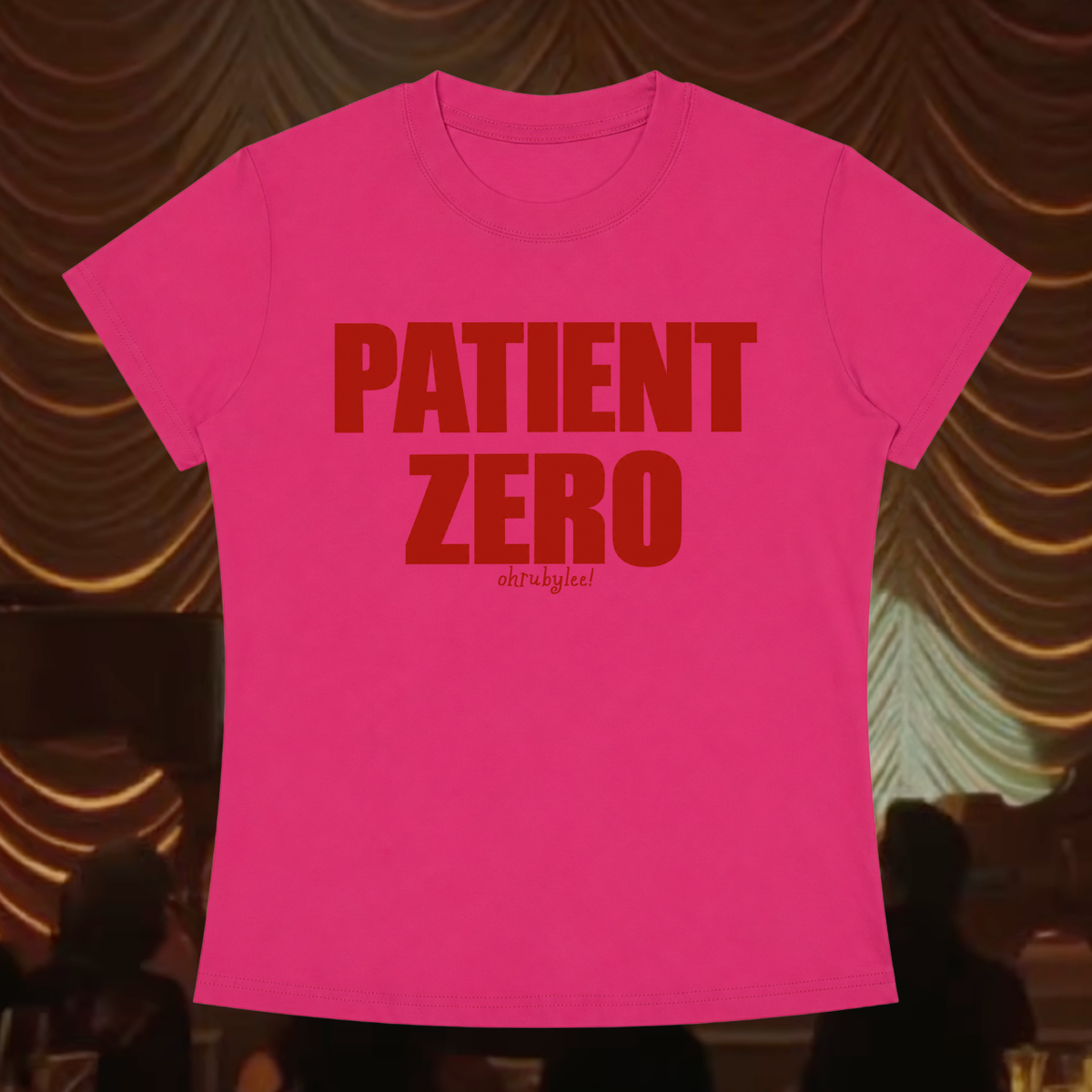 "Patient 0 RED" Tee