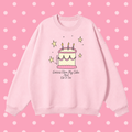 "Have My Cake and Eat It Too" Sweatshirt in Bubble Burst Pink