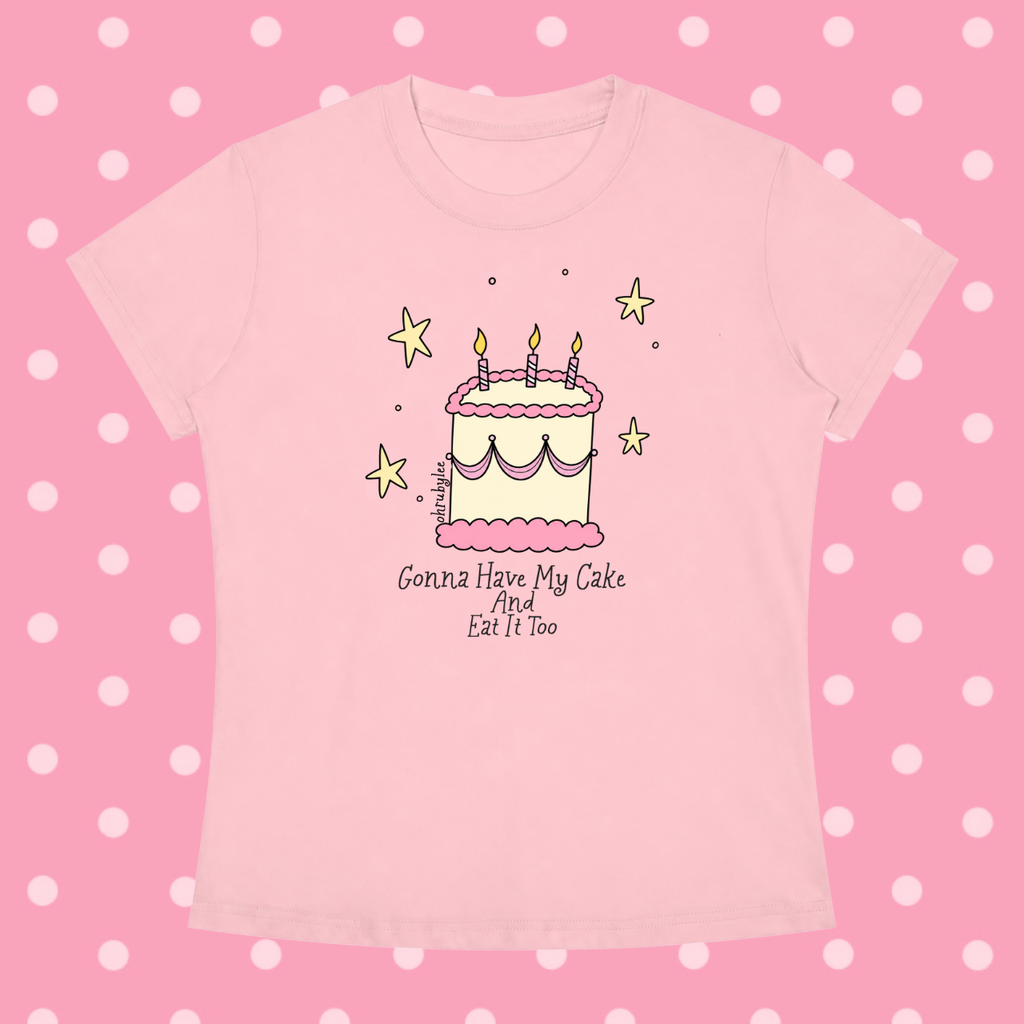 "Have My Cake And Eat It Too" Tee In Bubble Burst Pink
