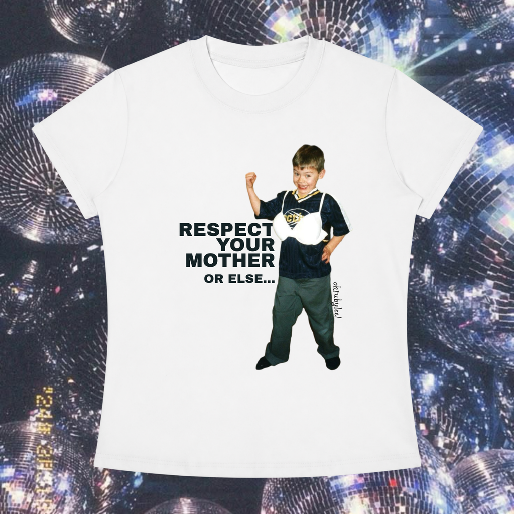 "Respect Your Mum Or Else" Tee in Angel White