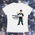 "Respect Your Mum Or Else" Tee in Angel White