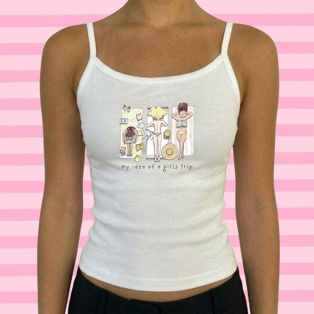My Idea of a Girls Trip Tank