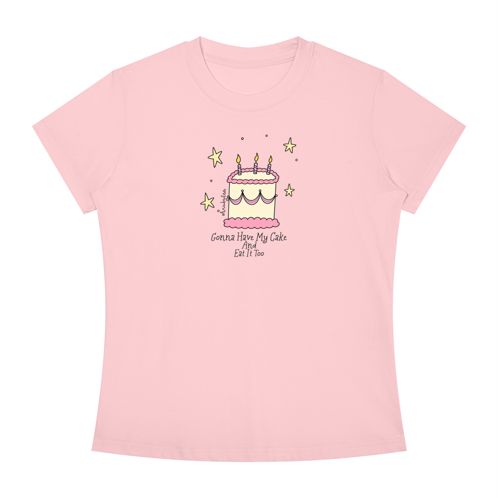 "Gonna Have My Cake And Eat It Too" Tee In Summa Breeze
