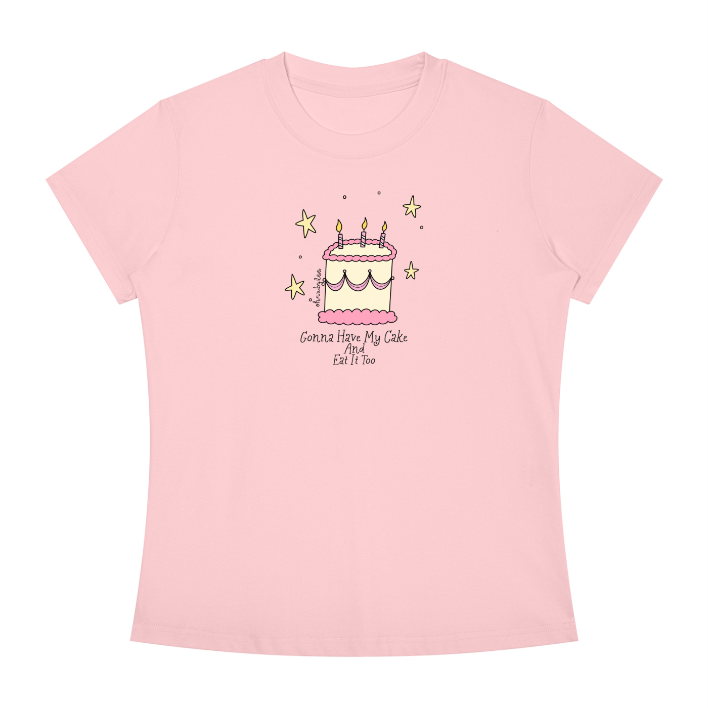 "Gonna Have My Cake And Eat It Too" Tee In Summa Breeze