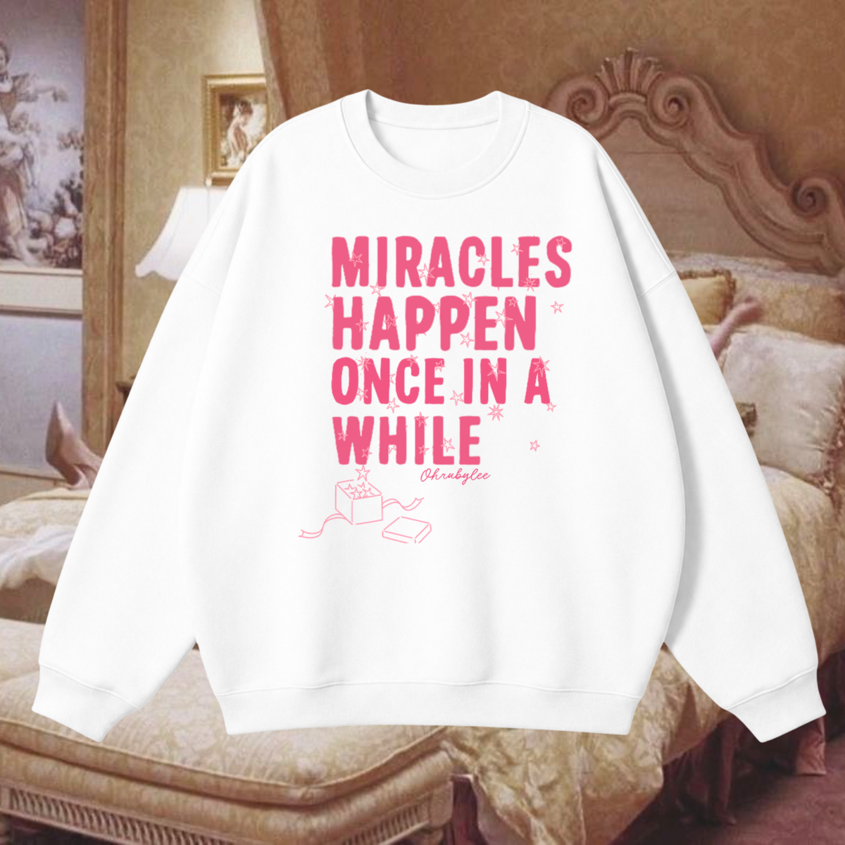 "Miracles Happen" Sweatshirt in Angel White