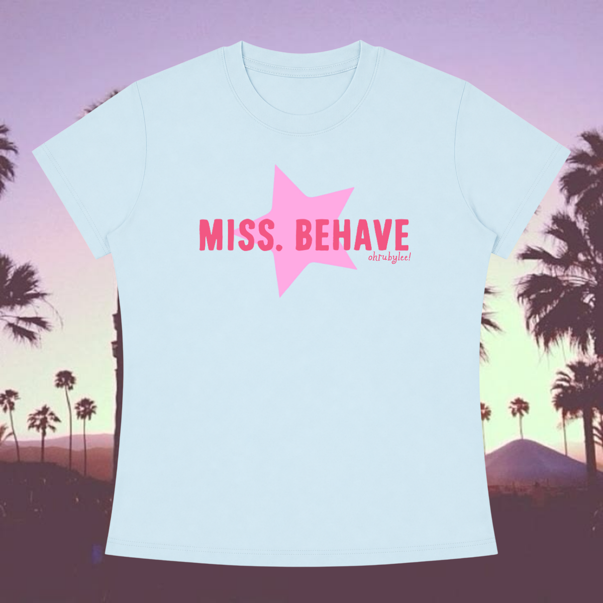 "Miss Behave" Tee