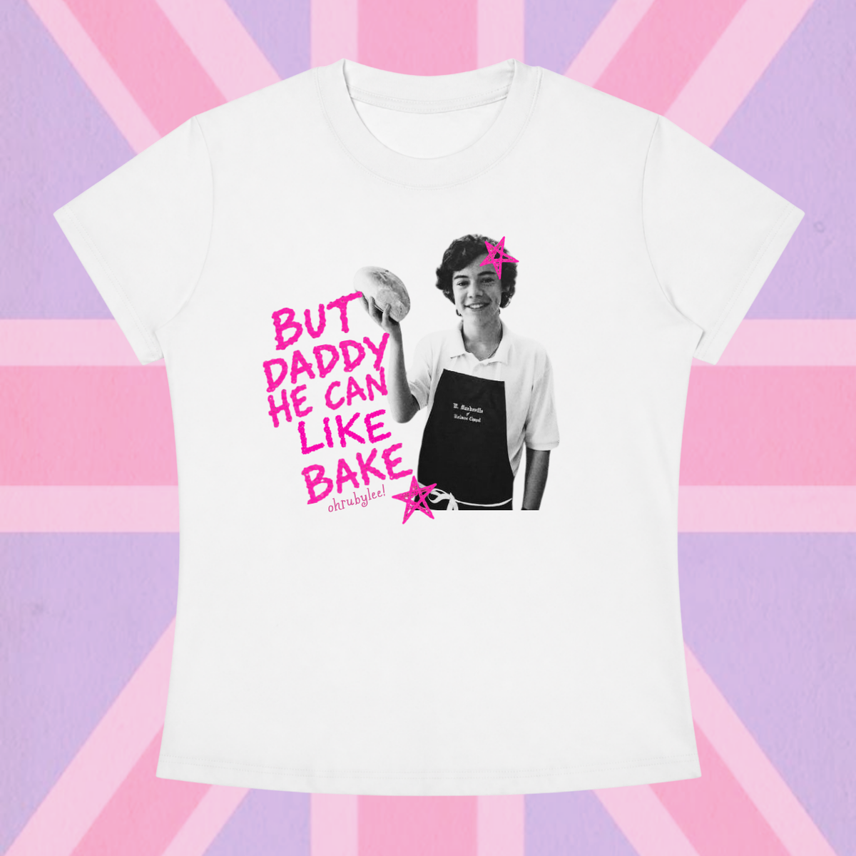 "But Daddy He Can Like Bake"  Tee