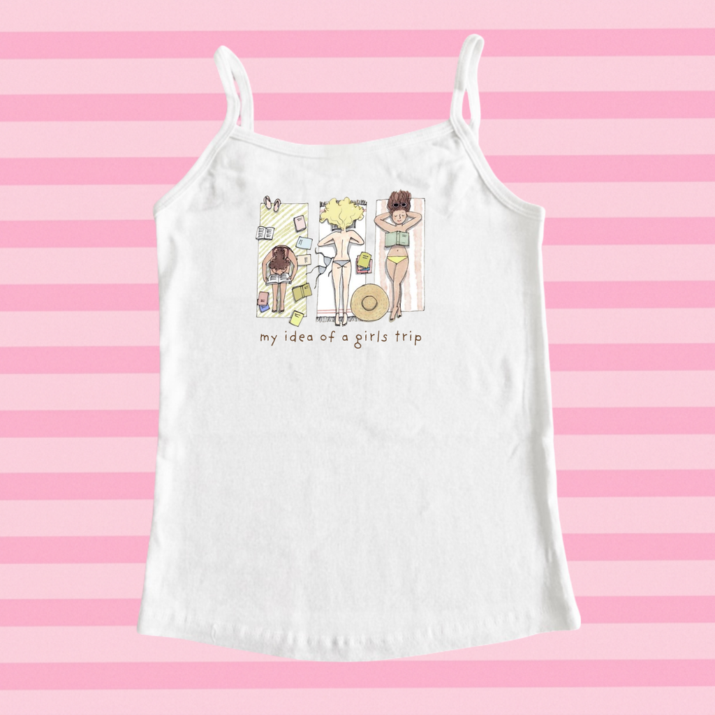 My Idea of a Girls Trip Tank