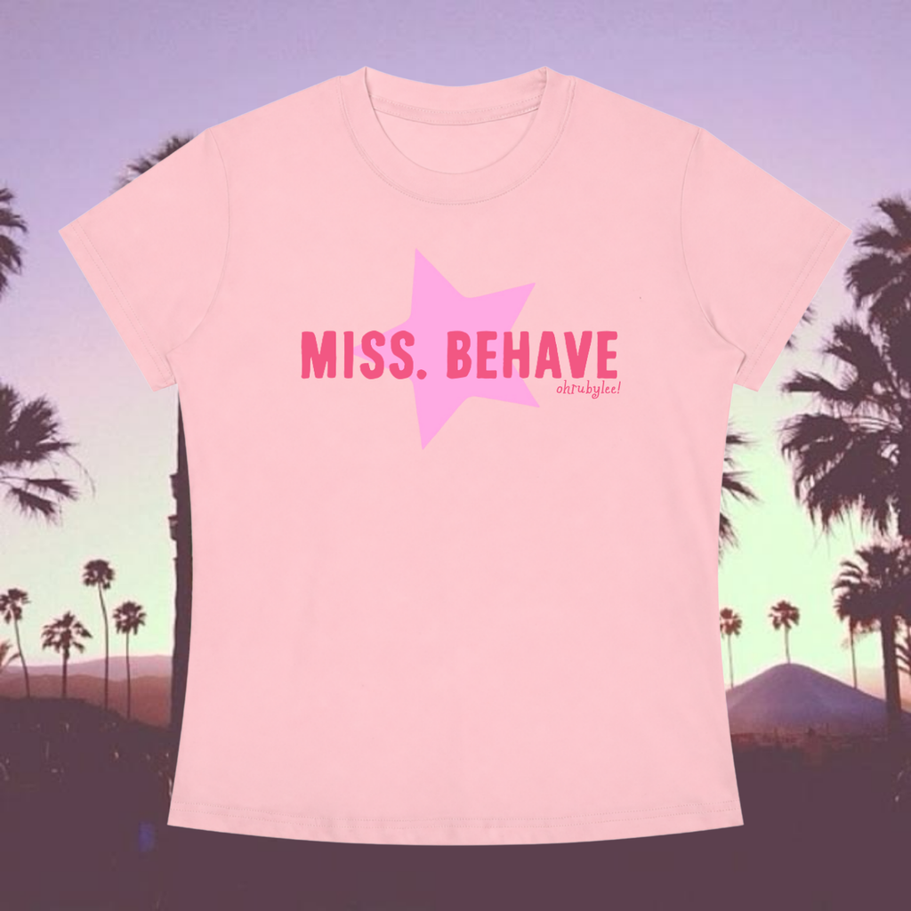 "Miss Behave" Tee