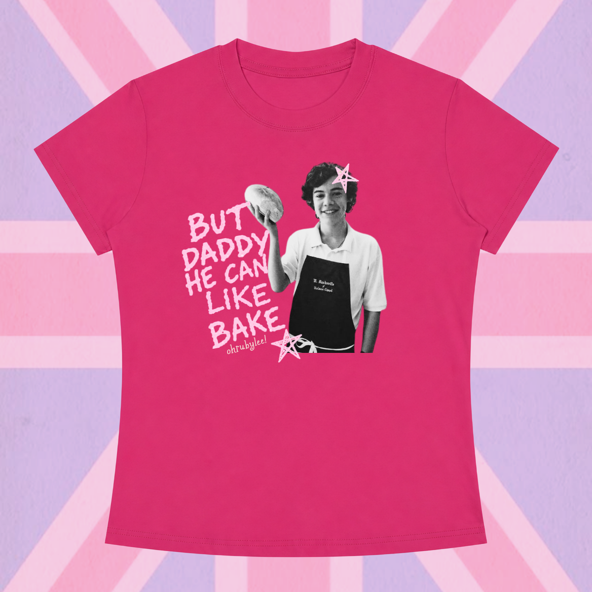 "But Daddy He Can Like Bake"  Tee