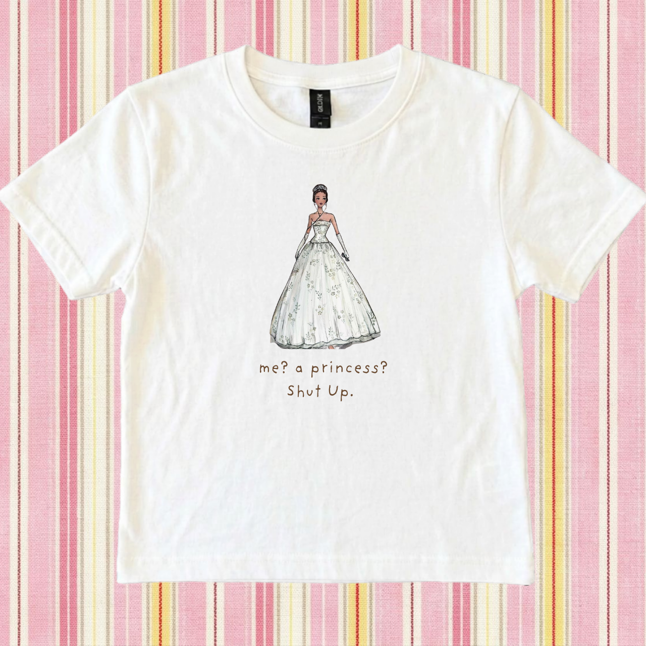 Me? A Princes? Tee