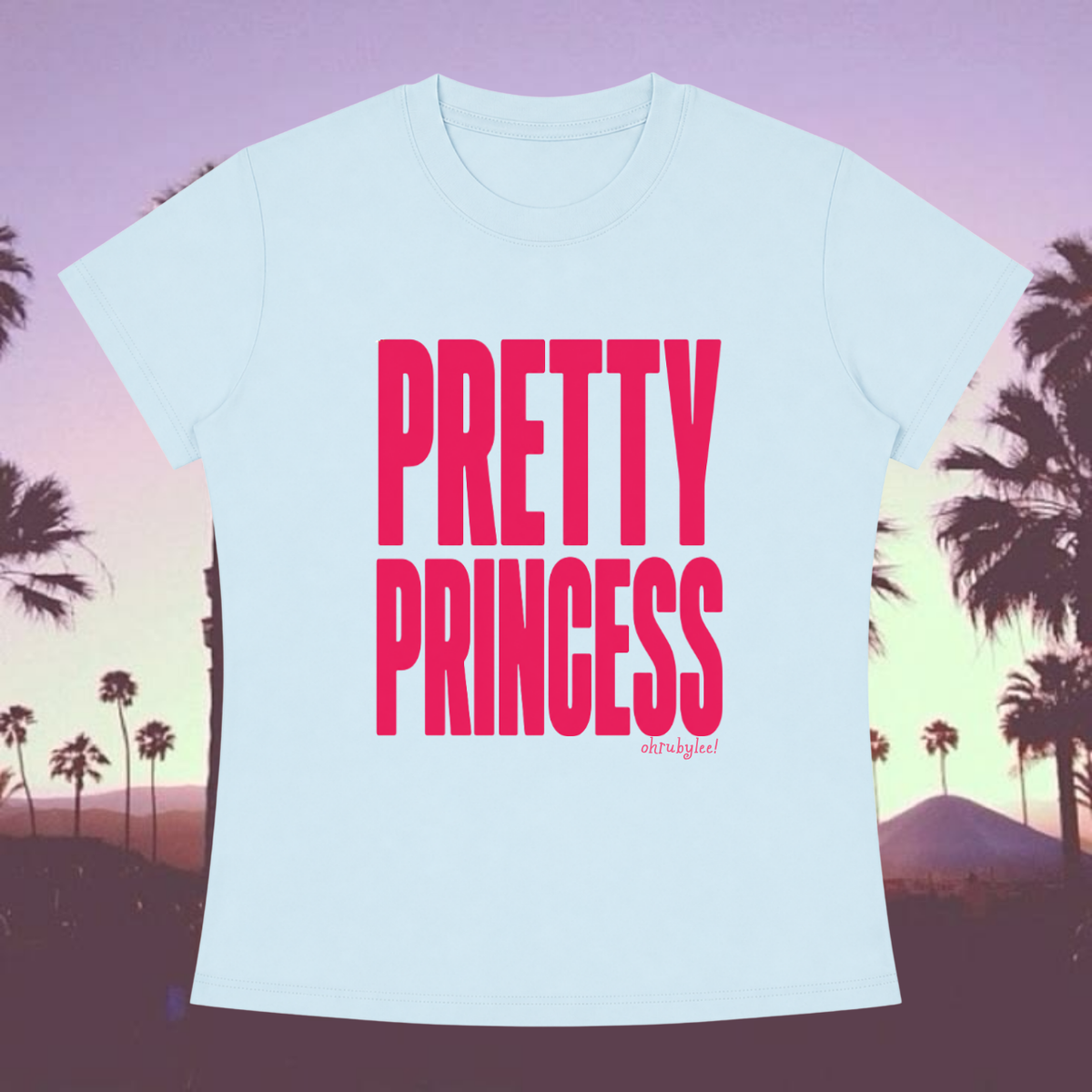"Pretty Princess" Tee