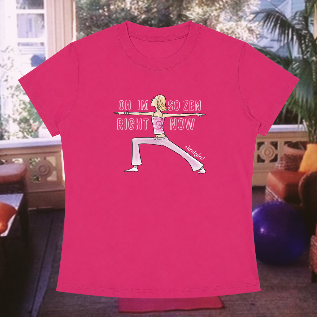 "So Zen Right Now" Tee