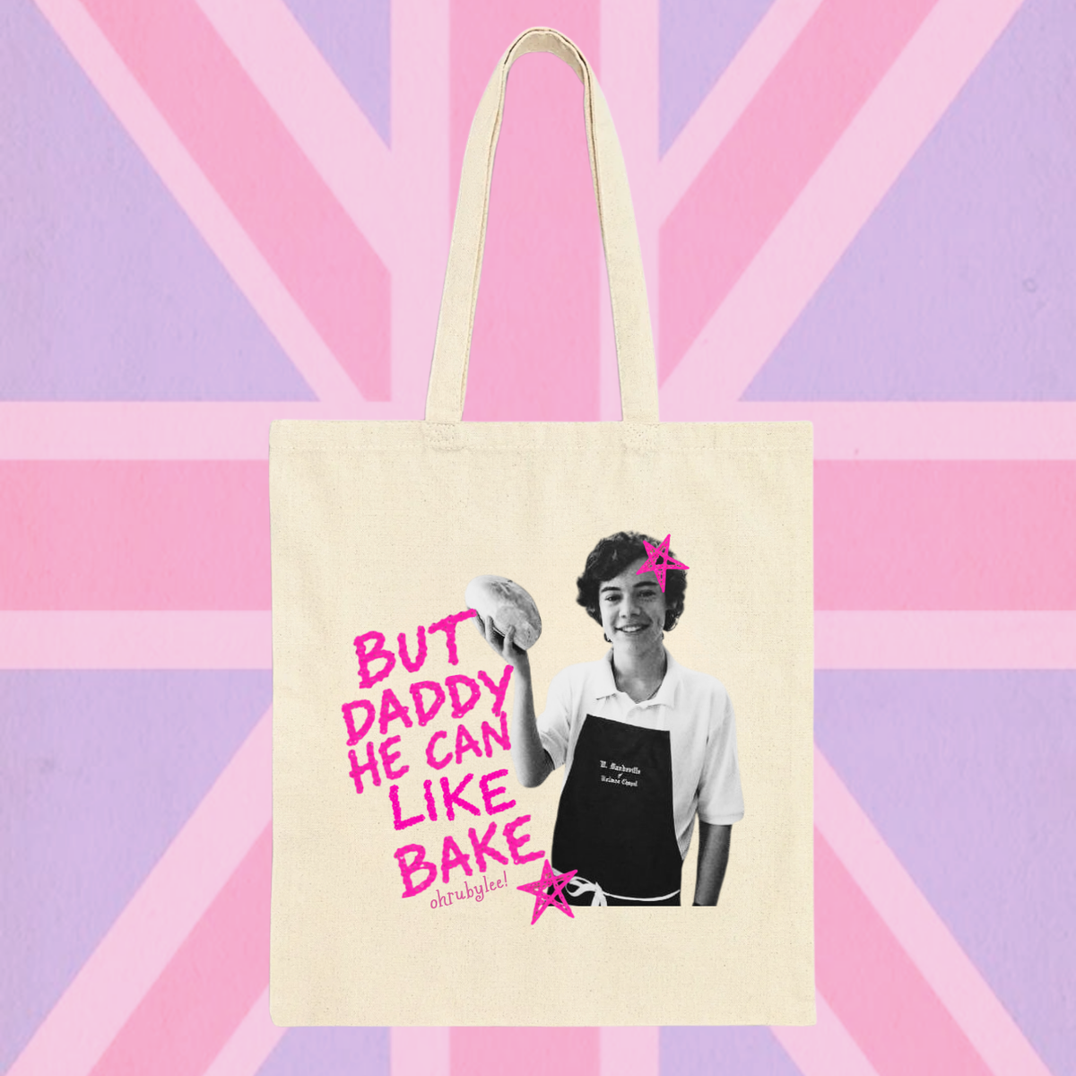 "But Daddy He Can Like Bake" Tote Bag