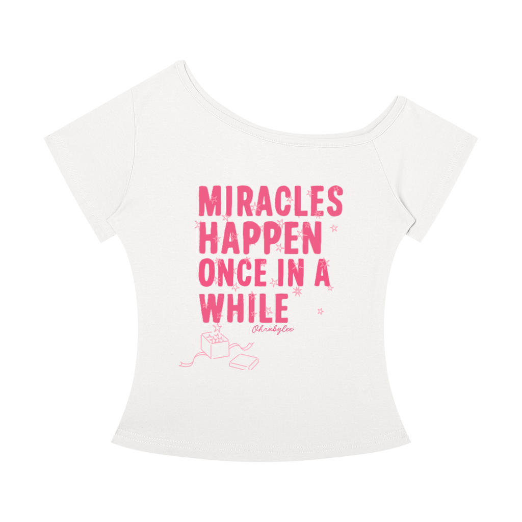 "Miracles Happen" Off-the-Shoulder Tee In Angel White