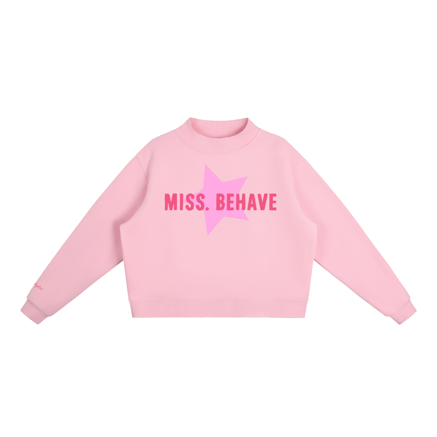 "Miss. Behave" Mock-Neck In Bubble Burst Pink
